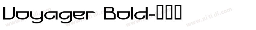 Voyager Bold字体转换 Voyager Bold字体转换